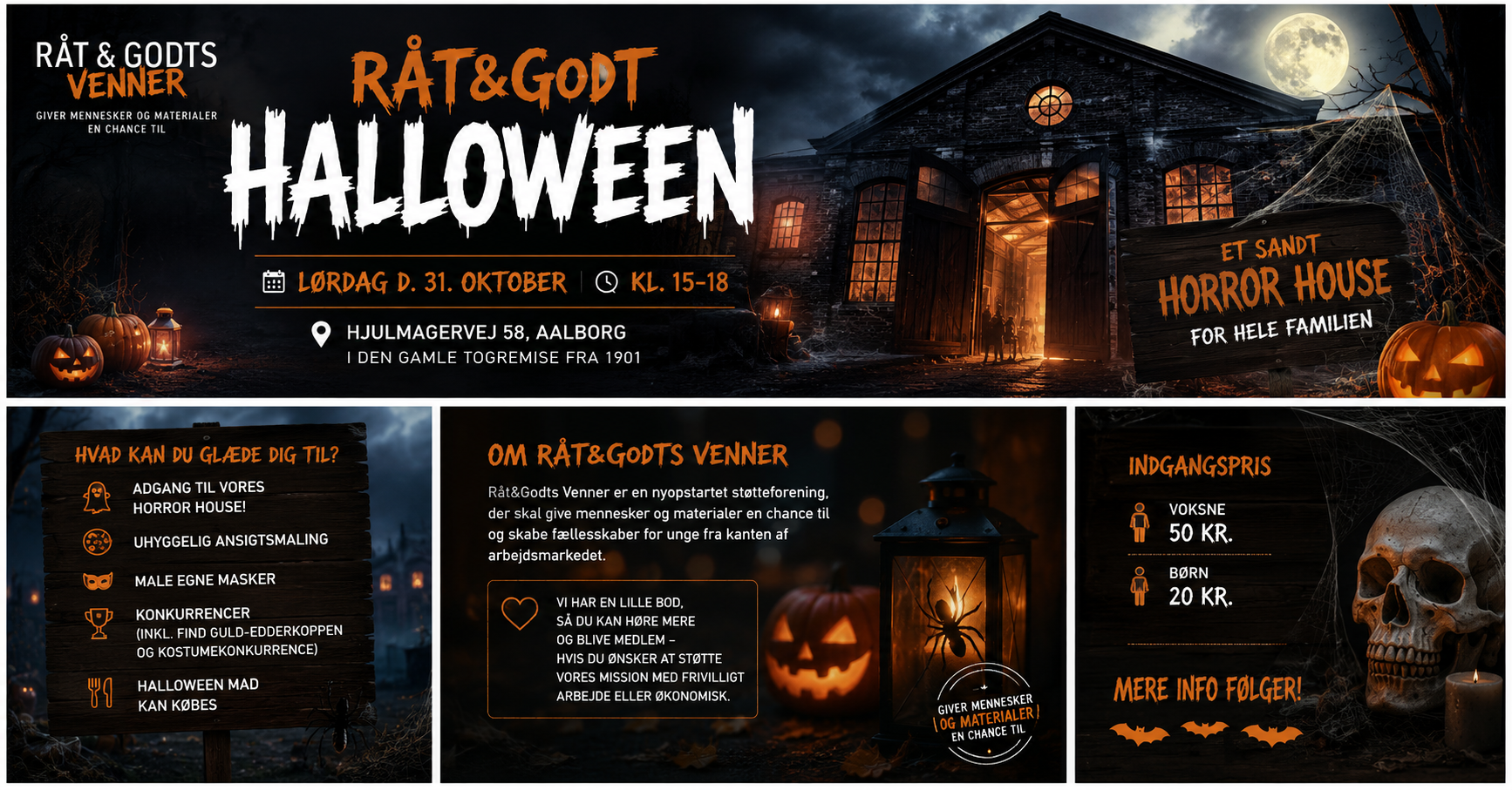 Råt&Godt Halloween – Horror House i den gamle togremise, lørdag d. 31. oktober kl. 15-18, Hjulmagervej 58, Aalborg